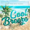 Cool Breeze - Single album lyrics, reviews, download