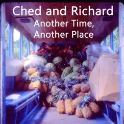Another Time, Another Place - Single by Ched and Richard album reviews, ratings, credits