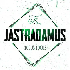 Hocus Pocus - Single by Jastradamus album reviews, ratings, credits