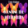 Counting the Butterflies - Single album lyrics, reviews, download