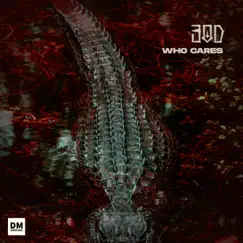 Who Cares - Single by 3od album reviews, ratings, credits