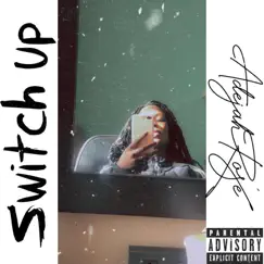 Switch Up - Single by Adejah Rosé album reviews, ratings, credits