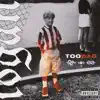 Too Bad - EP album lyrics, reviews, download