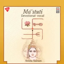 Ma Stuti by Aruna Sairam album reviews, ratings, credits