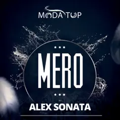 Mero - Single by Alex Sonata album reviews, ratings, credits