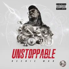 Unstoppable by Beenie Man album reviews, ratings, credits