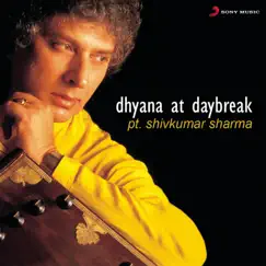 Dhyana At Daybreak by Pandit Shivkumar Sharma album reviews, ratings, credits
