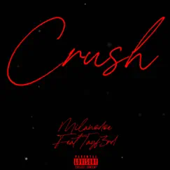 Crush (feat. Tayf3rd) Song Lyrics