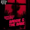 Baddie and the Babe (feat. Bella Brinxx) - Single album lyrics, reviews, download