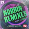 Noddin' (Killin' Void Remix) song lyrics