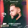 Como Le Hago (feat. Solfa) - Single album lyrics, reviews, download