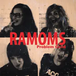 Problem Child - Single by Ramoms album reviews, ratings, credits