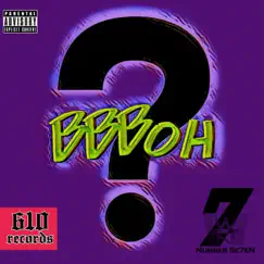 BBBOH - Single by NumberSe7en album reviews, ratings, credits