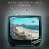 Mars on Earth 2020 (Staycation Edition) - EP album lyrics, reviews, download