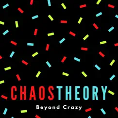 Chaos Theory - EP by Beyond Crazy album reviews, ratings, credits
