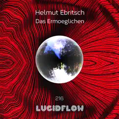 Das Ermoeglichen - Single by Helmut Ebritsch album reviews, ratings, credits