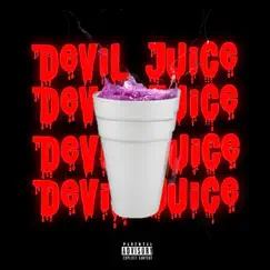 Devil Juice (feat. Lindo) - Single by PikeNotMike album reviews, ratings, credits