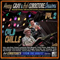 From the Vaults: Cold Chills by Henry Gray & Bob Corritore album reviews, ratings, credits