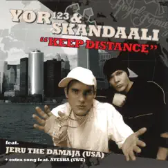 Keep Distance (feat. Jeru the Damaja) - Single by YOR123 & Skandaali album reviews, ratings, credits