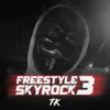 Freestyle Skyrock 3 - Single album lyrics, reviews, download