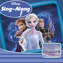 Disney Sing-Along: Frozen 2 by Frozen 2 Karaoke album reviews, ratings, credits