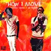 How I Move (feat. 410 Big Boy) - Single album lyrics, reviews, download