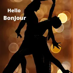 Hello Bonjour (feat. Layer) - Single by Mr.A.Love album reviews, ratings, credits