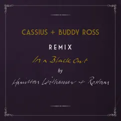 In a Black Out (Remixed by Cassius + Buddy Ross) - Single by Hamilton Leithauser & Rostam album reviews, ratings, credits