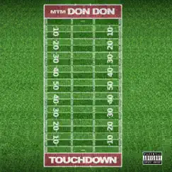 Touchdown - Single by MTM DonDon album reviews, ratings, credits