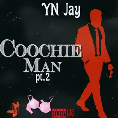 Coochie Man, Pt. 2 Song Lyrics