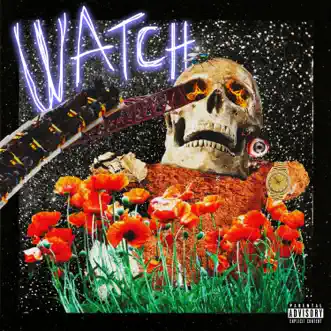 Watch (feat. Lil Uzi Vert & Kanye West) - Single by Travis Scott album download