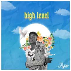 High Level - Single (feat. Blownboii) - Single by Ayox album reviews, ratings, credits