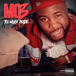 Too Much Pride - Single by MO3 album reviews, ratings, credits