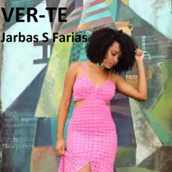 Ver-Te - Single by Jarbas S Farias & Maraiza Fernanda album reviews, ratings, credits