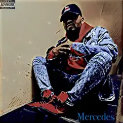 Mercedes - Single by Loon Da’God album reviews, ratings, credits