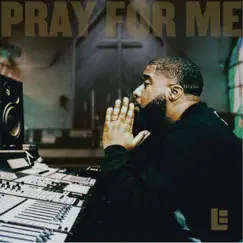 Pray For Me - Single by Luke Ellington album reviews, ratings, credits