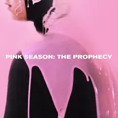 Pink Season: The Prophecy - EP by Pink Guy album reviews, ratings, credits