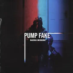 Pump Fake Song Lyrics