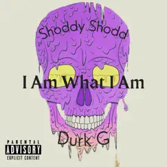 I.A.W.I.A (feat. Shoddy Shodd) - Single by Durk Grimmey album reviews, ratings, credits