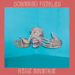 Rose Mountain by Screaming Females album reviews, ratings, credits