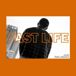 Fast Life (feat. Yammo) - Single by .com album reviews, ratings, credits