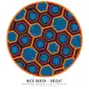 Bright - EP album lyrics, reviews, download