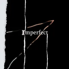 Imperfect - Single by Ghidd album reviews, ratings, credits
