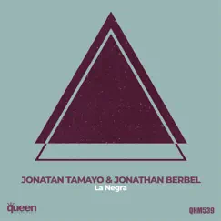La Negra - Single by Jonatan Tamayo & Jonathan Berbel album reviews, ratings, credits