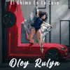 Oley Rulyn - Single album lyrics, reviews, download
