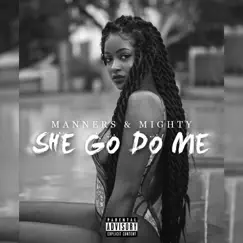 She Go Do Me Song Lyrics