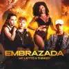 Embrazada (feat. Thinker) - Single album lyrics, reviews, download