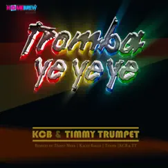 Tromba Ye Ye Ye (Tenzin Remix) Song Lyrics