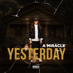 Yesterday - Single by A'miracle album reviews, ratings, credits