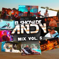 Mix (Vol. 5) - EP by El Show De Andy album reviews, ratings, credits